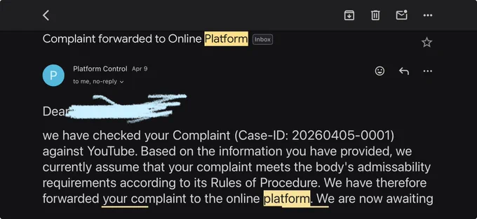 Screenshot of official email from Platform Control (DSA) confirming Case ID: 20260405-00001 is admissible and has been forwarded to YouTube. The deadline was April 23rd, but over a month later, YouTube has provided no update or response regarding my channel suspension.