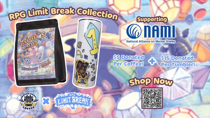 An ad for a Dragon Roast Coffee x RPG Limit Break collaboration, featuring a unique blend of coffee (Mimi's Loot, with a blueberry flavor and hints of cocoa), a coffee tumbler featuring Mimi the Mimic, and details on the proceeds that go to the National Alliance on Mental Illness ($5 donated per coffee, $15 donated per tumbler)