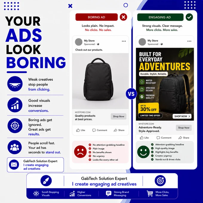 YOUR ADS LOOK BORING

Weak creatives stop people from clicking.
Good visuals increase conversions.
📩 Oriola Gabriel Olamide
GabTech Solution Expert — I create engaging ad creatives

#AdCreatives #FacebookAds #ShopifyMarketing #DropshippingBusiness #GabTechSolution #DigitalMarketing #OnlineSales #CreativeDesign
