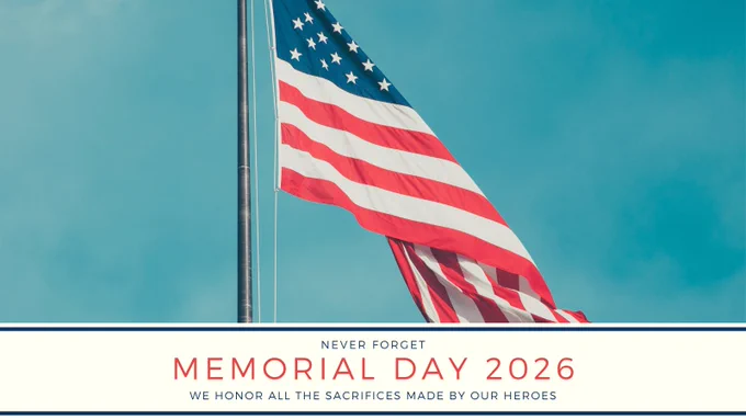 American flag waving against blue sky with "Never Forget Memorial Day 2026" text on image.