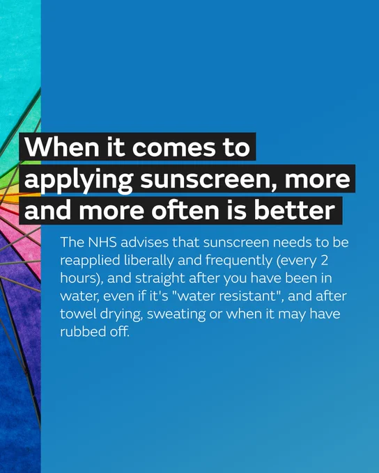 When it comes to applying sunscreen, more and more often is better. The NHS advises that sunscreen needs to be reapplied liberally and frequently (every 2 hours) and straight after you have been in water, even if it's "water resistant", and after towel drying, sweating or when it may have rubbed off.