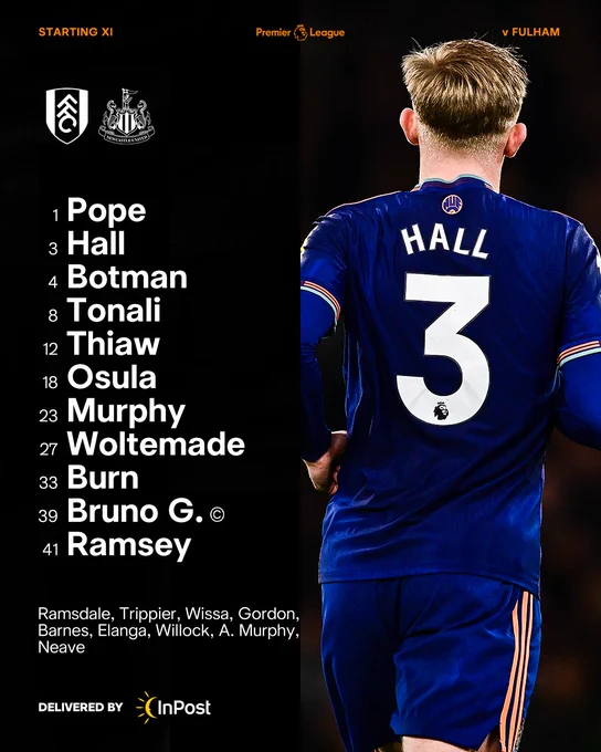Newcastle United v Fulham: Pope, Hall, Botman, Tonali, Thiaw, Osula, Murphy, Woltemade, Burn, Bruno G., Ramsey