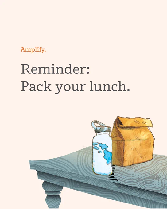 A table with a milk carton and a paper bag. Text reads: "Amplify. Reminder: Pack your lunch."