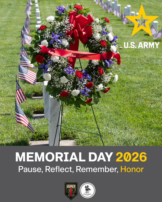 Photo of memorial wreath on a stand in a grassy section of the Fort Riley Post Cemetery in front of flagged gravemarkers.\nMemorial Day 2026\nPause, Reflect, Remember, Honor