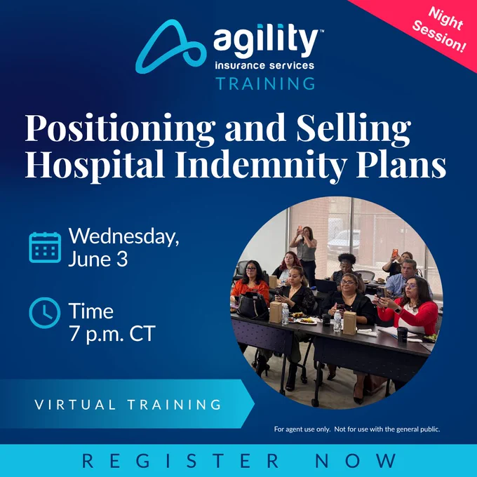 Promotional image for a virtual training session on positioning and selling hospital indemnity plans by Agility Insurance Services, scheduled for June 3rd, 7 p.m. CT. The image includes a classroom scene with attentive participants.