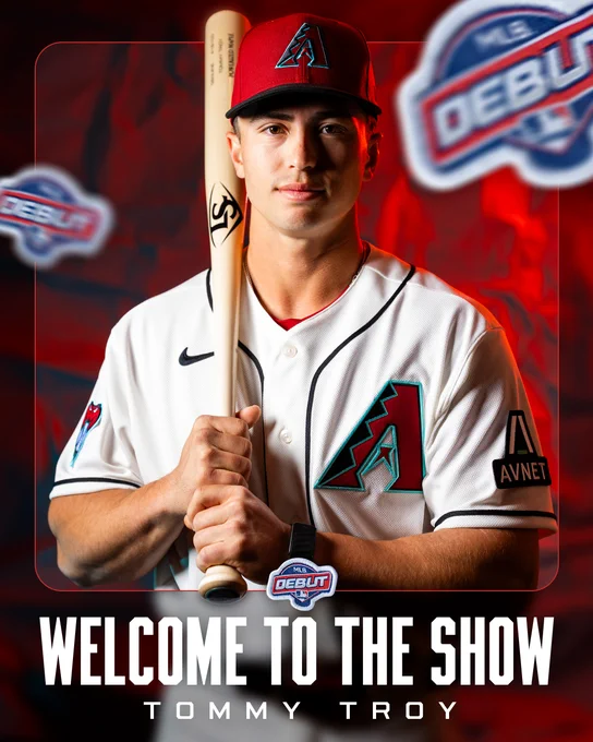 Welcome to The Show | Tommy Troy

The graphic features an image of Troy holding a bat to this right shoulder. He is wearing a white Diamondbacks uniform and red cap.