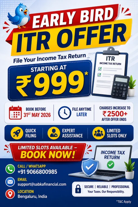💥 FILE YOUR ITR AT JUST ₹999* 💥

⏳ Early Bird Offer Ends on 31st May 2026

✅ Expert Assistance
✅ Quick Filing
✅ Limited Slots Only
✅ File Anytime Later

⚠️ Charges may go above ₹2500 after the offer ends.

📞 DM or WhatsApp:  91 9066800985
🌐 [www.sabkafinancial.com](http://www.sabkafinancial.com)

#ITR #IncomeTax #TaxFiling #ITR2026 #TaxReturn #Finance #India #TaxConsultant #TaxExperts #EarlyBirdOffer
