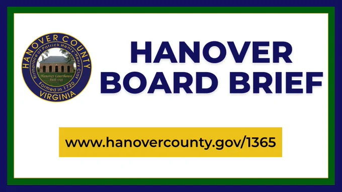 ALT Text: Graphic with the Hanover County, Virginia seal on the left and bold text reading ‘Hanover Board Brief.’ Below, a highlighted yellow bar displays the website link: [www.hanovercounty.gov/1365]. The design features a blue and green border on a light background.