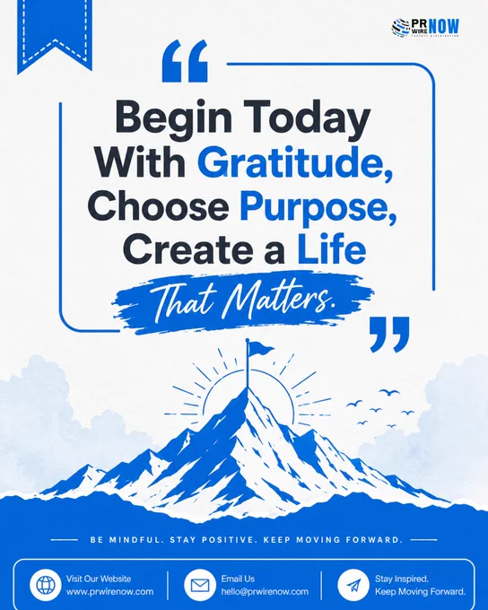 Wake Up With Purpose & Gratitude | Daily Motivation by PRWireNOW