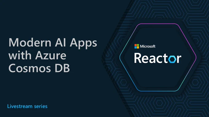 Modern AI Apps with Azure Cosmos DB