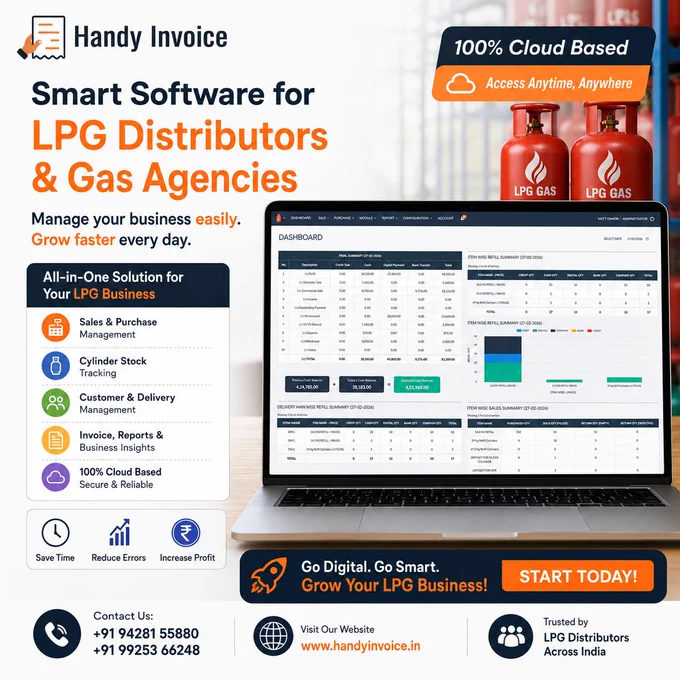 🚀 All-in-One Cloud Solution for Your LPG Business!

Manage your entire LPG operations with ease - anytime, anywhere, from any device 📱💻🌐

✅ Billing & GST Invoicing
✅ Stock Management
✅ Customer Ledger
✅ Payment Tracking
✅ LPG Distribution Management
✅ Reports & Analytics
✅ 100% Cloud Based

Grow smarter. Work faster. Serve better. 🔥

📞  91 94281 55880
📞  91 99253 66248

📧 business@handyinvoice.in
📧 support@handyinvoice.in

🌐 handyinvoice.in

🎁 15 Days Free Trial Available

🎥 Free Online Demo Available

🛠 24×7 Support Available

#LPGBusiness #LPGDistributor #CloudSoftware #GSTBilling #HandyInvoice #BusinessAutomation #GasAgencySoftware #DigitalIndia #LPGManagement