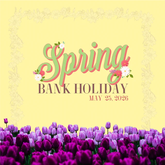 Happy Spring Bank Holiday