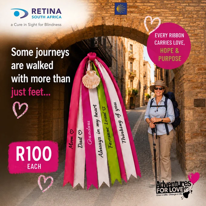 Camino stone archway with Carine on a street and a cluster of colourful message ribbons in the foreground; text promotes “Some journeys are walked with more than just feet…” and ribbons for R100 supporting Retina South Africa.
