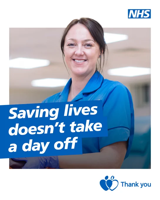 NHS nurse in blue uniform with message emphasizing continuous dedication to saving lives.