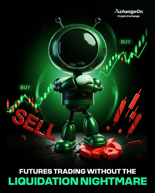 Futures trading is risky enough.
Liquidation shouldn’t be part of the punishment.

Welcome to XchangeOn Zero Liquidation Futures —
where traders finally get room to breathe, hold, and win. ⚡🚀

Trade the market.
Not your fear.

#XchangeOn #XchangeOnZeroLiquidation #Crypto #CryptoExchange #FuturesTrading