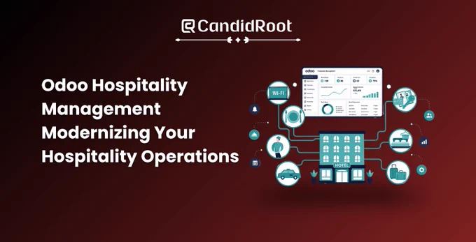 Odoo Hospitality Management - Modernizing Your Hospitality Operations
