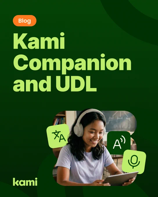 Kami Companion and UDL