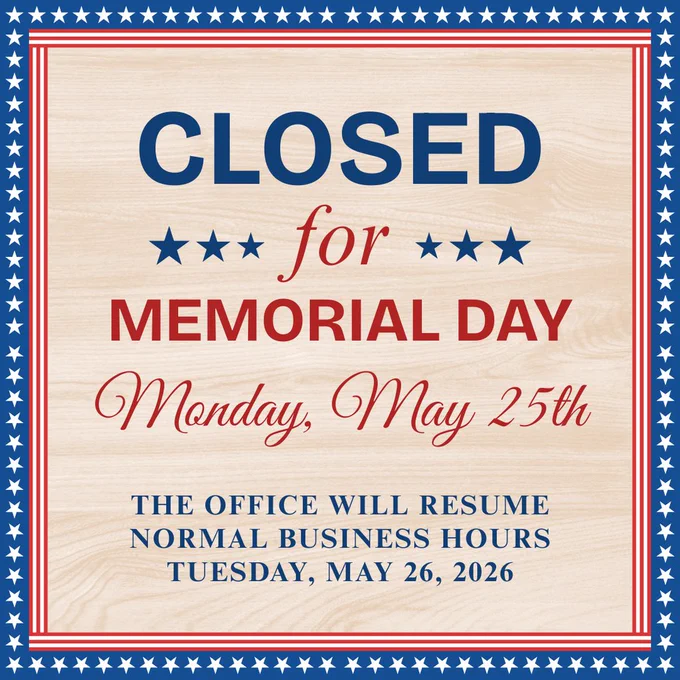 Closed Monday, May 25th for Memorial Day.