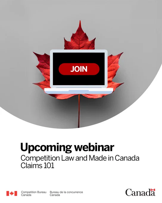 An image of a laptop in front of a red maple leaf. Text in image: Join. Upcoming webinar: Competition Law and Made in Canada Claims 101 