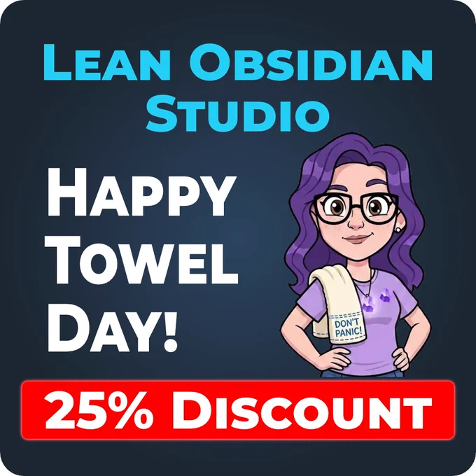 Lean Obsidian Studio Towel Day promotion graphic featuring cartoon character and 25% discount offer
