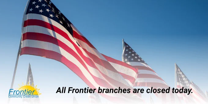 Today, we honor the brave men and women who made the ultimate sacrifice for our nation. 🇺🇸

All Frontier branches are closed today. Our Mobile App and Online Banking remain open 24/7. Have a safe and meaningful holiday!