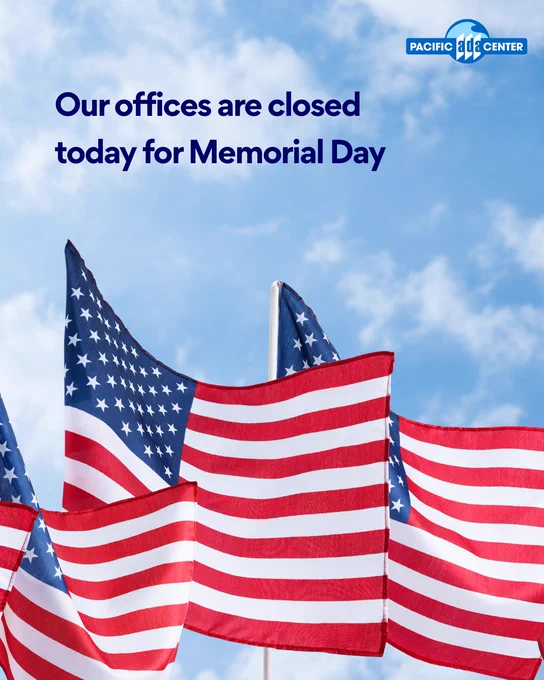 American flags waving under a blue sky with text announcing office closure for Memorial Day by Pacific Ice Center.
