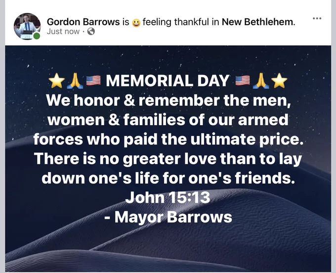 ⭐️🙏🇺🇸 MEMORIAL DAY 🇺🇸🙏⭐️ We honor & remember the men, women, and families of our armed forces who paid the ultimate price. There is no greater love than to lay down one's life for one's friends. John 15:13 -Mayor Barrows

#MemorialDay #Freedom #NewBethlehem #RedbankValley