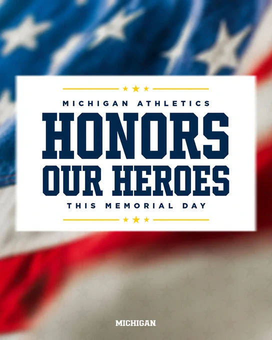 Michigan Athletics honors our heroes this Memorial Day