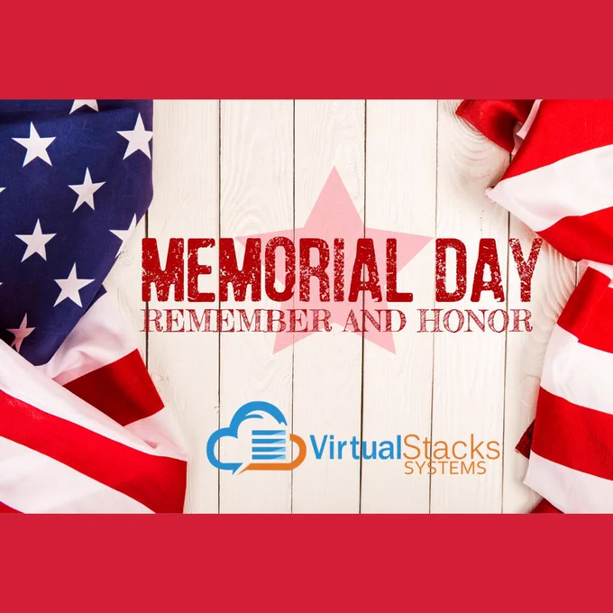 Memorial Day illustration with U.S. flag; Virtual Stacks Systems logo.