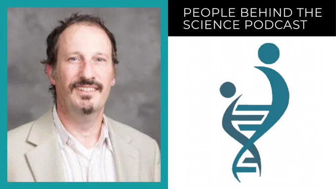 On the left, there is a headshot of Ted. On the right, the text reads, "People Behind the Science Podcast." The People Behind the Science logo is displayed below, including two people formed like the double helix of DNA. 