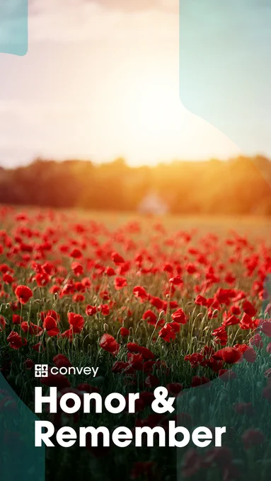 field of poppies with overlay text Honor & Remember with Convey Health Solutions logo