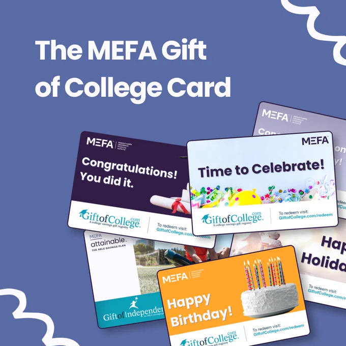 A promotional image for the MEFA Gift of College Card featuring various congratulatory cards. Each card has different themes such as graduation, birthdays, and celebrations. The MEFA logo and Gift of College branding are visible on the cards.