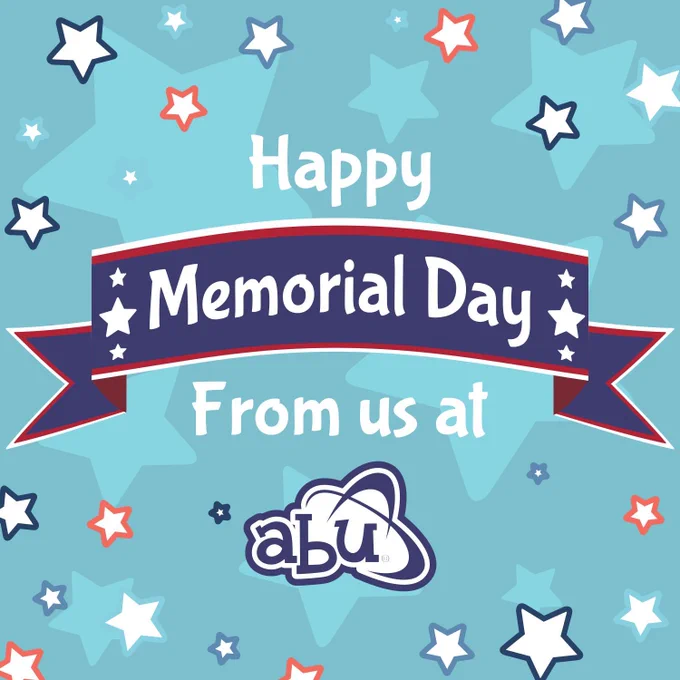 Happy Memorial Day from us at ABU