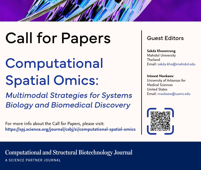 📢 Call for Papers: Computational Spatial Omics - Multimodal Strategies for Systems Biology and Biomedical Discovery

⏳ Submission Deadline: 31 December 2026

🔗 Submit your work: https://spj.science.org/journal/csbj/si/computational-spatial-omics