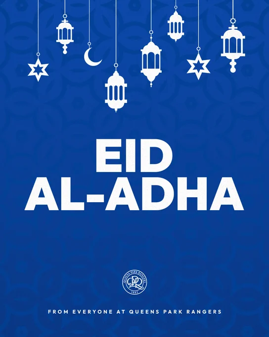 Eid Al-Adha from everyone at Queens Park Rangers.