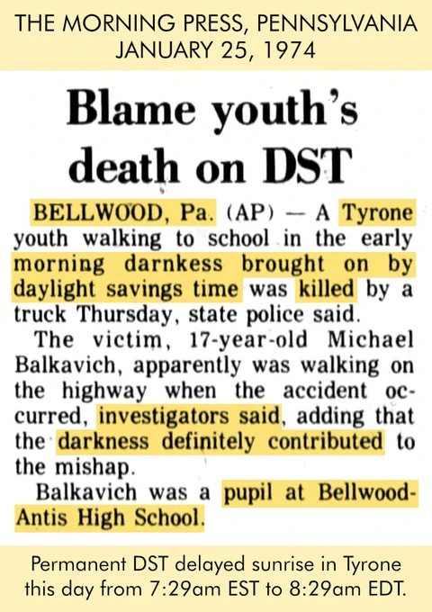 Newspaper clipping from “The Morning Press” of Pennsylvania, on January 25, 1974. Headline “Blame Youth’s Death on DST”. Permanent DST delayed sunrise from 7:29am EST to 8:29am EDT.