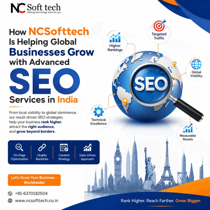 Grow Your Business Globally with Advanced SEO Services from India

In today’s digital world, visibility drives growth—and NCSofttech is helping businesses worldwide get found online, rank higher, and generate quality leads with result-driven SEO strategies.

From technical SEO to content marketing and global search optimization, we help brands turn traffic into real business growth.

📈 Higher Google Rankings
🌍 Global Reach
🎯 Quality Leads
🚀 Long-Term Organic Growth

Take your business beyond boundaries with NCSofttech.

#NCSofttech #SEOServices #DigitalGrowth #SearchEngineOptimization #BusinessGrowth #SEOIndia #GlobalBusiness #OrganicTraffic #GoogleRanking #DigitalMarketing #LeadGeneration #SEOStrategy #GrowOnline #OnlineMarketing #BrandGrowth

To know more visit at https://www.linkedin.com/pulse/how-ncsofttech-helping-global-businesses-grow-advanced-seo-jnyvc/