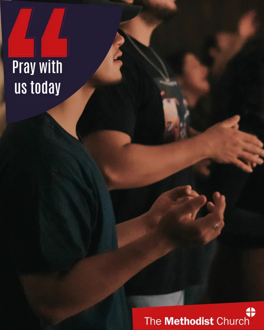 Photo of people singing and worshipping. Methodist logo in the lower right corner and text which reads 'pray with us today' in the upper left. 