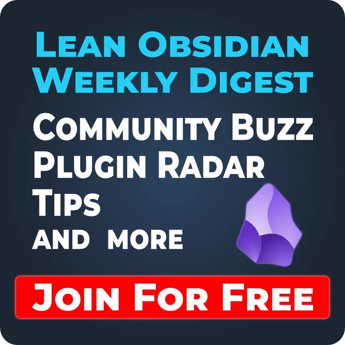 Promotional graphic for Lean Obsidian Weekly Digest featuring community buzz, plugin radar, tips, and free membership offer