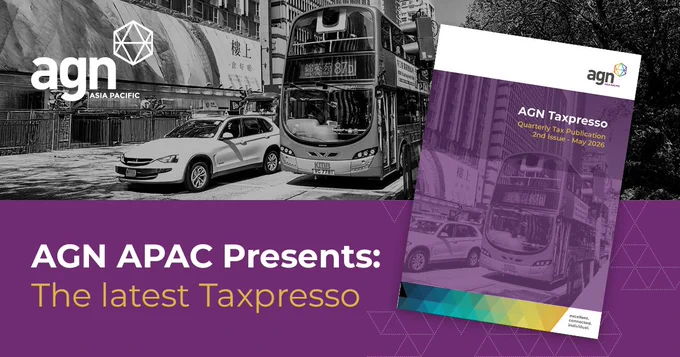 Global tax facts. Regional insights. Practical updates.

AGN Taxpresso: 2026 – Issue 2 is now available, featuring updates from China and Hong Kong on export tax refund reform, VAT developments, licensing requirements, banking expectations, and evolving compliance frameworks.

With contributions from Patrick Pan and Florian Braunsteiner of Acclime, this edition explores key developments impacting cross-border business and international operations.

Read the latest edition:
https://agn.org/insight/agn-taxpresso-2026-issue-2/

#AGNInternational #Tax #InternationalTax #Accounting #TaxProfessionals
