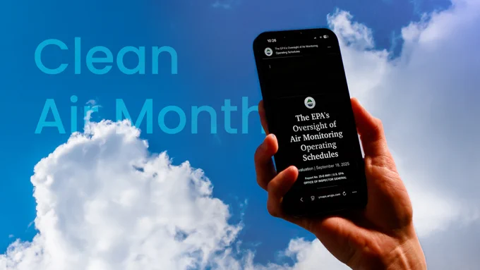Hand holding phone with EPA OIG's Air Quality StoryMap displayed on screen with blue sky and clouds in the background and subtle words that say "Clean Air Month."