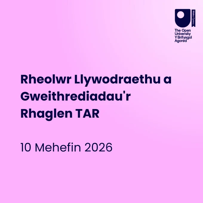 Rheolwr Llywodraethu a Gweithrediadau'r Rhaglen TAR. 10 Mehefin 2026.