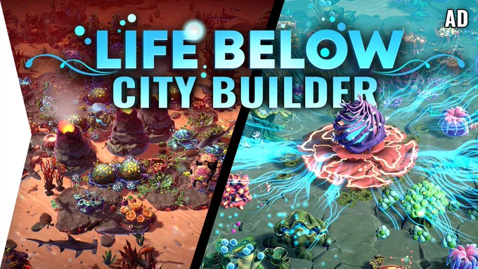 The title reads "Life Below City Builder". The images behind is split. On the left, a red and hot underwater environment with heat vents. On the right a blue coral reef with a central structure emitting bright blue tendrils.