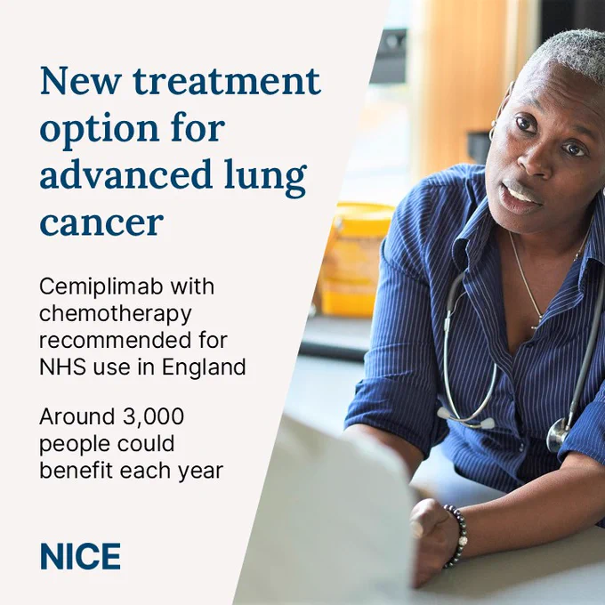 A healthcare professional in conversation with a patient. Text reads: "New treatment option for advanced lung cancer. Cemiplimab with chemotherapy recommended for NHS use in England. Around 3,000 people could benefit each year."
