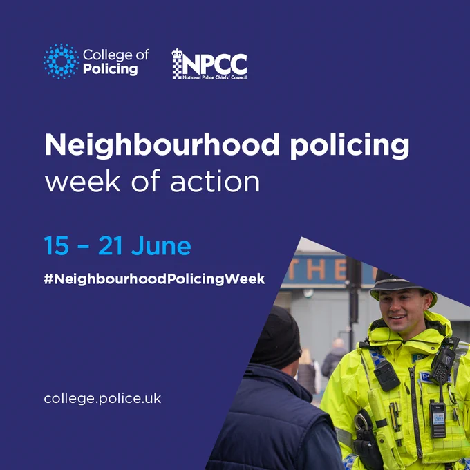 Neighbourhood policing week of action
15 to 21 June
#NeighbourhoodPolicingWeek