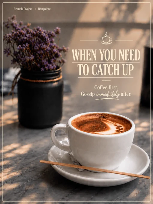 Aesthetic brunch café interiors and lifestyle moments at The Brunch Project in Koramangala, Bangalore. The collage-style visuals showcase cozy marble-top café seating with woven blue chairs, warm natural sunlight, hanging plants, and elegant neutral-toned interiors designed for relaxed brunch experiences. One image features a specialty coffee cup with soft latte art beside dried flowers and typography reading “When you need to catch up.” Another shows guests enjoying a board game and brunch session with the line “When you need to stay a little longer,” highlighting the café’s warm social atmosphere. The final visual displays a full brunch spread with pancakes, burgers, milkshakes, eggs, coffee, and comfort food plates styled on a marble table surrounded by lush greenery. The mood is cinematic, cozy, and inviting, reflecting Bangalore’s modern café culture and the experience of slow mornings, meaningful conversations, specialty coffee, and long brunch catch-ups at The Brunch Project.