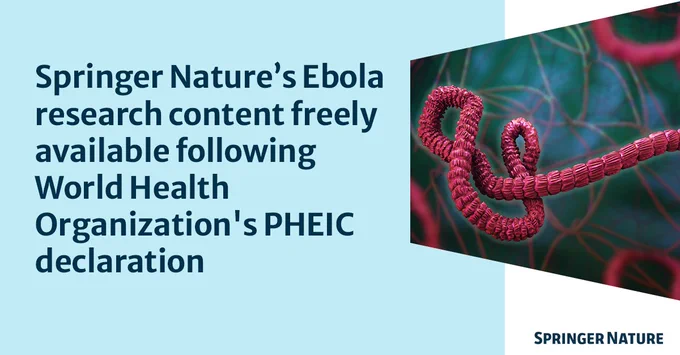 Ebola virus image with text: \"Springer Nature's Ebola research content freely available following World Health Organization's PHEIC declaration. SPRINGER NATURE logo at the bottom right. 
