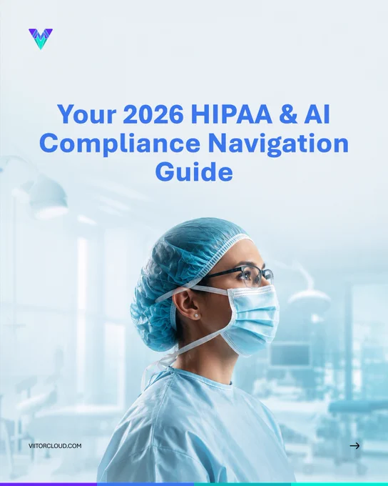 HIPAA, GDPR, and AI in Healthcare | ViitorCloud