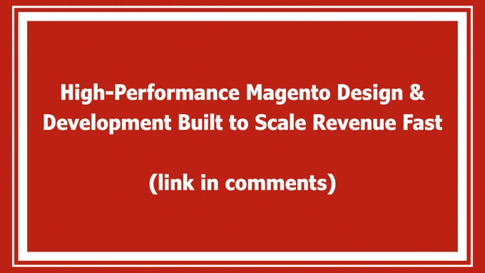 High-Performance Magento Design & Development Built to Scale Revenue Fast
