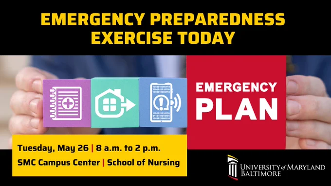 Blocks showing emergency preparedness icons held by hands with text about an emergency exercise at University of Maryland Baltimore.